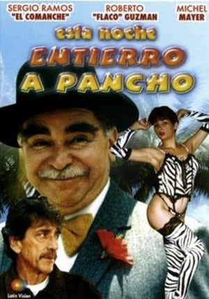 Esta Noche Entierro a Pancho