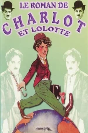 Le Roman comique de Charlot et Lolotte