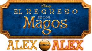 El retorno de los magos: Alex vs. Alex