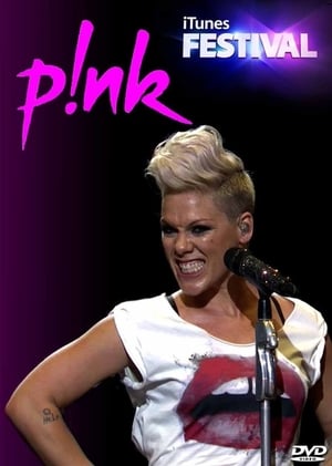 Pink - Live at iTunes Festival poster