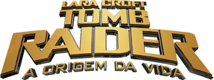 Lara Croft: Tomb Raider - A Origem da Vida
