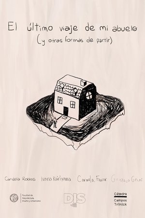 Poster el último viaje de mi abuelo (y otras formas de partir) 2021