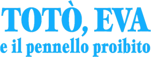 Totò, Eva e il pennello proibito