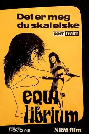 Poster Equilibrium – Det er meg du skal elske (1965)