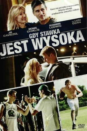 Poster Gdy stawka jest wysoka 2014