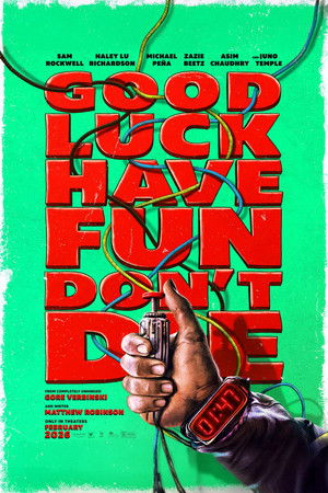 poster Good Luck, Have Fun, Don't Die