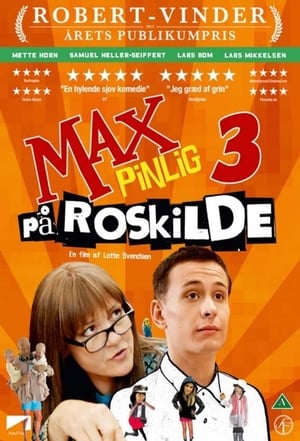 Poster Max Pinlig 3 - på Roskilde 2012