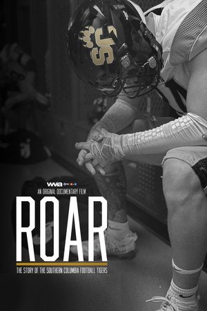 ROAR: The Story of the Southern Columbia Football Tigers film complet