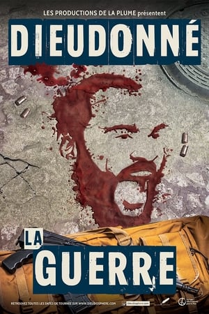 Poster Dieudonné - La Guerre (2017)