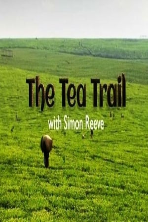 Poster The Tea Trail with Simon Reeve 2014