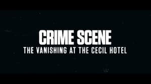 poster Crime Scene: The Vanishing at the Cecil Hotel