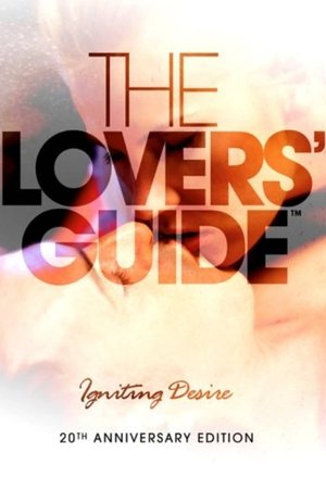 The Lovers' Guide: Igniting Desire 2011