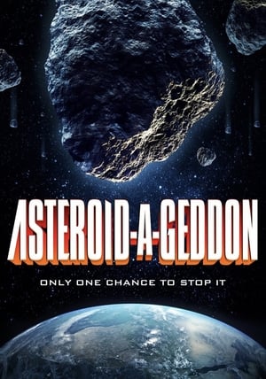 Asteroid-a-Geddon              2020 Full Movie