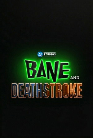 Untitled Bane and Deathstroke Film (2026) - Affiche