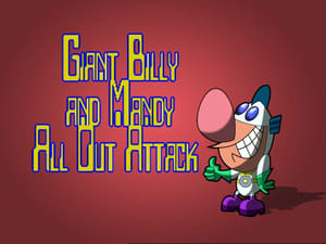 The Grim Adventures of Billy and Mandy Giant Billy and Mandy All Out Attack