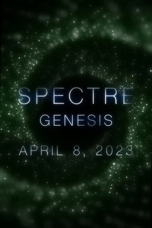 Spectre: Genesis 8
