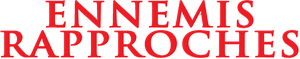 Ennemis rapprochés