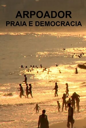 Arpoador - Praia e Democracia poster