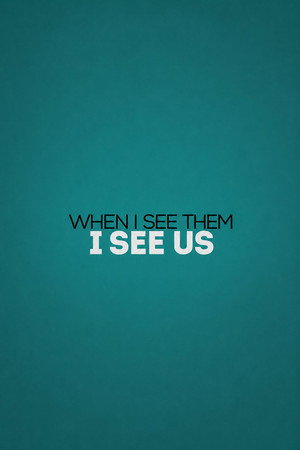 When I See Them, I See Us