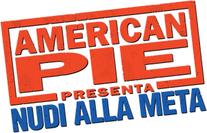 American Pie 5 - Nudi alla meta (2006) Streaming official logo