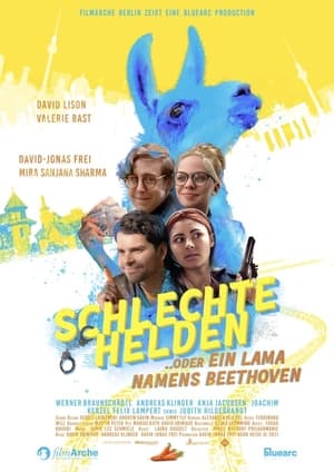 Poster Schlechte Helden oder ein Lama namens Beethoven 2022