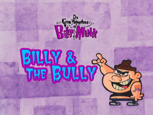The Grim Adventures of Billy and Mandy Billy & the Bully