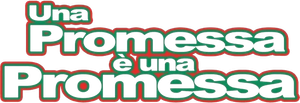 Una promessa è una promessa (1996) Streaming official logo