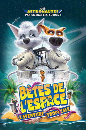 Space dogs : L'aventure tropicale