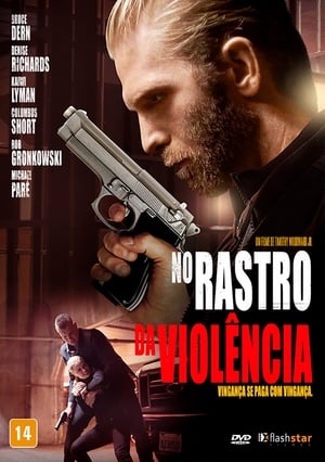 Assistir No Rastro da Violência Online Grátis