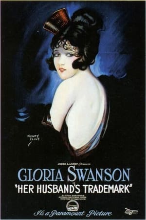 Poster Her Husband’s Trademark 1922