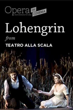 Poster Lohengrin: Opera romantica in tre atti (2012)