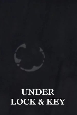 Under Lock and Key