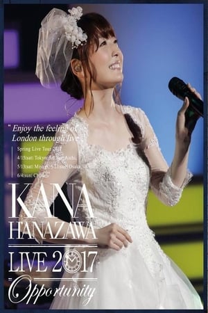 Poster Kana Hanazawa Live 2017“Opportunity” 2017