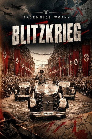 Tajemnice wojny: Blitzkrieg