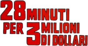 28 minuti per 3 milioni di dollari