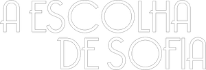 A Escolha de Sofia