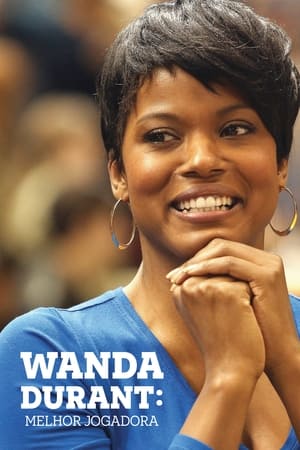 Poster The Real MVP: The Wanda Durant Story 2016