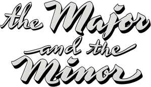 The Major and the Minor