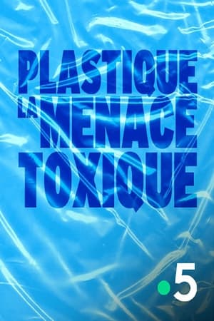 Poster Plastique, la menace toxique 2021