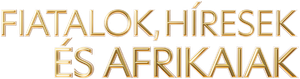 Young, Famous & African — Logos 5