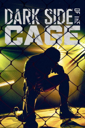 Dark Side of the Cage poster