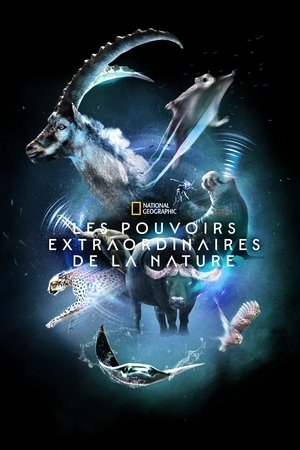 Les pouvoirs extraordinaires de la nature movie poster