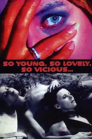 Poster So Young, So Lovely, So Vicious... (1975)