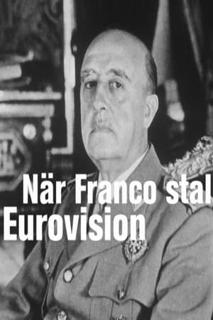 Poster När Franco stal Eurovision (2019)