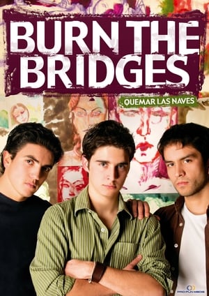 Poster Burn the Bridges (2007)