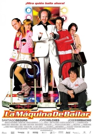 Poster La máquina de bailar (2006)