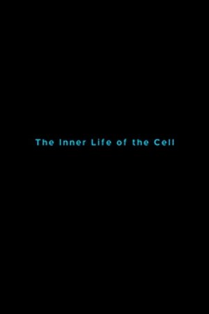 Image The Inner Life of the Cell