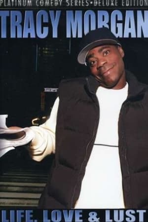 Tracy Morgan: Life, Love & Lust 2006