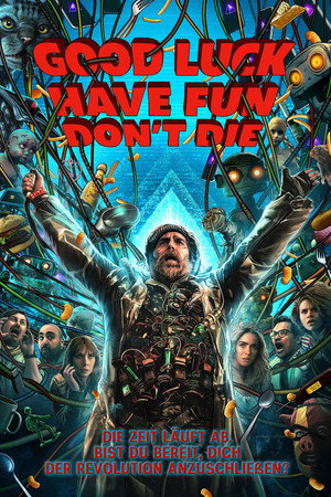 poster Good Luck, Have Fun, Don't Die