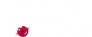 Master Devil Do Not Kiss Me